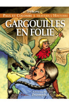 Gargouilles en folie