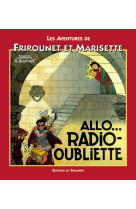 Allô... radio-oubliette