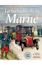 La bataille de la marne août-septembre 1914