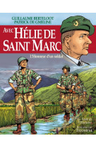 Avec hélie de saint marc, l'honneur d'un soldat