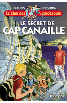 Le secret de cap canaille