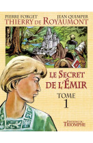 Le secret de l'emir tome 1