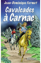 Cavalcades à carnac