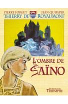 L'ombre de saïno