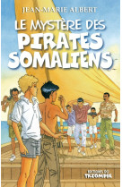 Le mystère des pirates somaliens