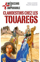 Clandestins chez les touaregs