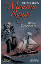 Le mouron rouge tome 3 - l'insaisissable