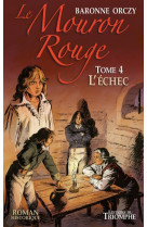 Le mouron rouge tome 4 - l'échec