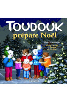 Toudouk prépare noël