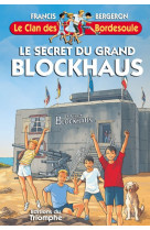 Le secret du grand blockhaus