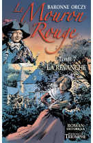 Le mouron rouge tome 7 - la revanche