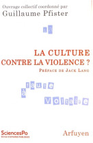 La culture contre la violence