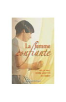 La femme confiante