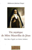 Vie mystique de mère maravillas de jésus