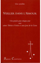 Veiller dans l'amour