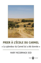 Prier à l'école du carmel