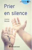 Prier en silence