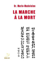 La marche à la mort