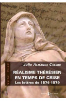 Réalisme thérésien en temps de crise