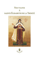 Neuvaine à sainte élisabeth de la trinité