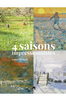 4 saisons impressionnistes