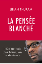 La pensée blanche