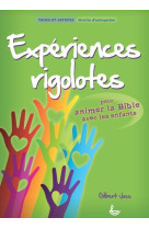 Expériences rigolotes