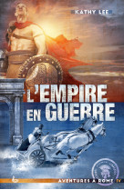 4 l'empire en guerre