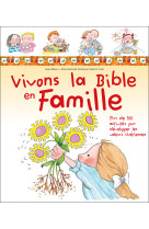 Vivons la bible en famille