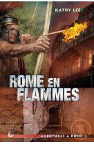 2 rome en flammes (nvelle éd.)