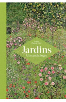 Jardins une anthologie