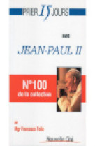 Prier 15 jours avec jean paul ii