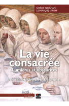 La vie consacrée. lumières et obscurités