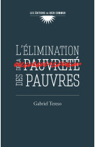 L'élimination des pauvres