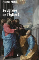 Se défaire de l'église