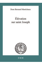 Elévation sur saint joseph