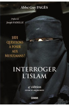 Interroger l’islam, 4e édition