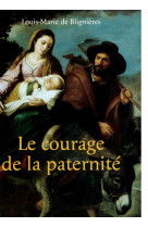 Le courage de la paternité