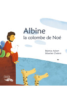 Albine , la colombe de noé - la parole des animaux