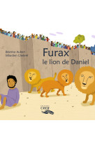 Furax ,le lion de daniel - la parole des animaux