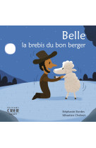 Belle, la brebis du bon berger - la parole des animaux