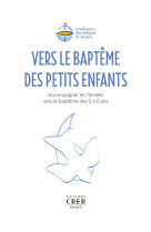 Vers le baptême des petits enfants