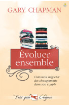 Evoluer ensemble - comment négocier des changements dans son couple