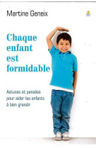 Chaque enfant est formidable