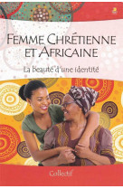 Femme chrétienne et africaine