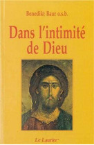 Dans l'intimité de dieu