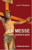 La messe avant, pendant et après