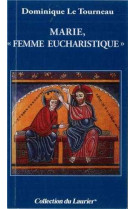 Marie, femme eucharistique