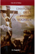 L'histoire de la passion du seigneur