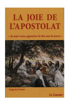 La joie de l'apostolat